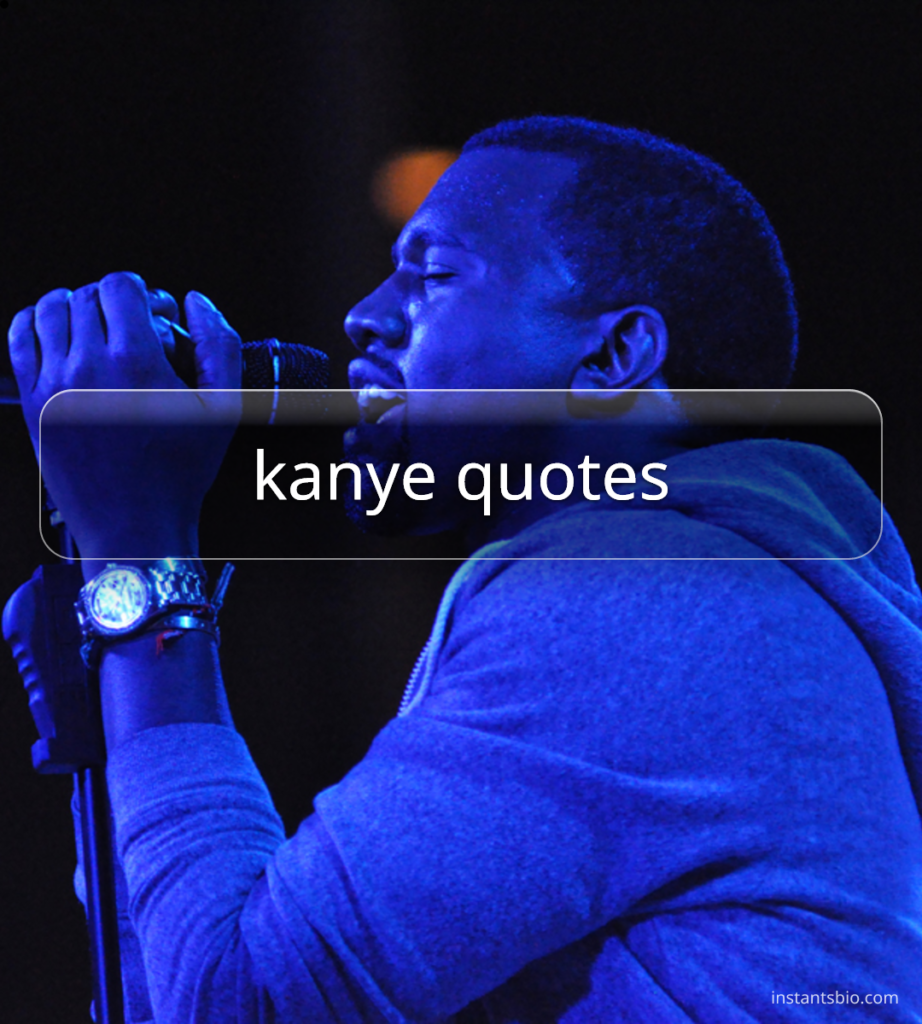 kanye quotes