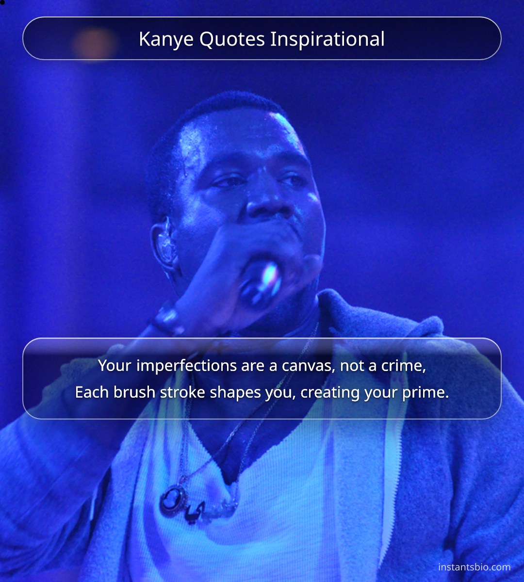 Kanye Quotes Inspirational