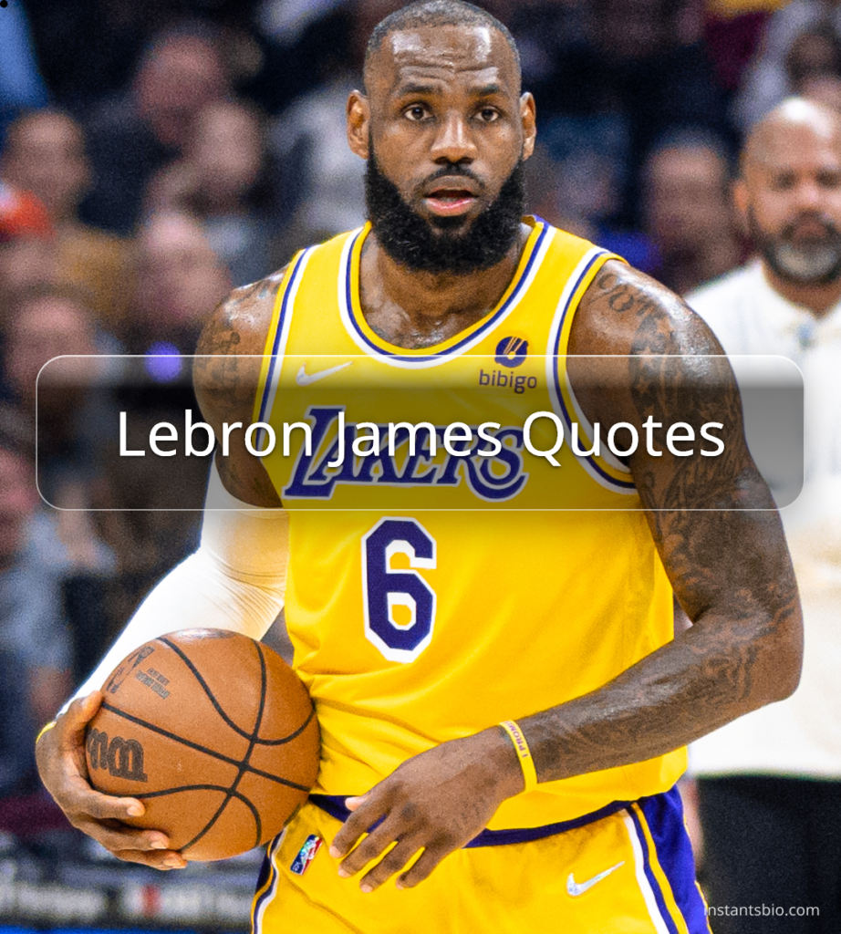 Lebron James Quotes