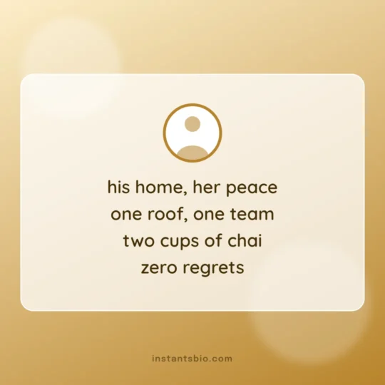 Love Bio For Instagram card: his home, her peace