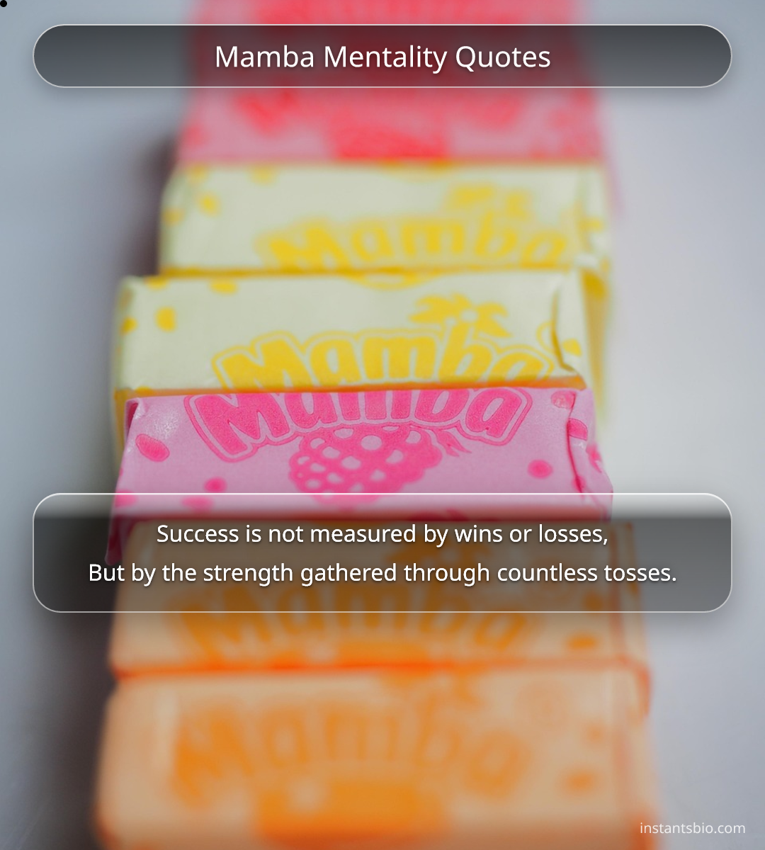 Mamba Mentality Quotes