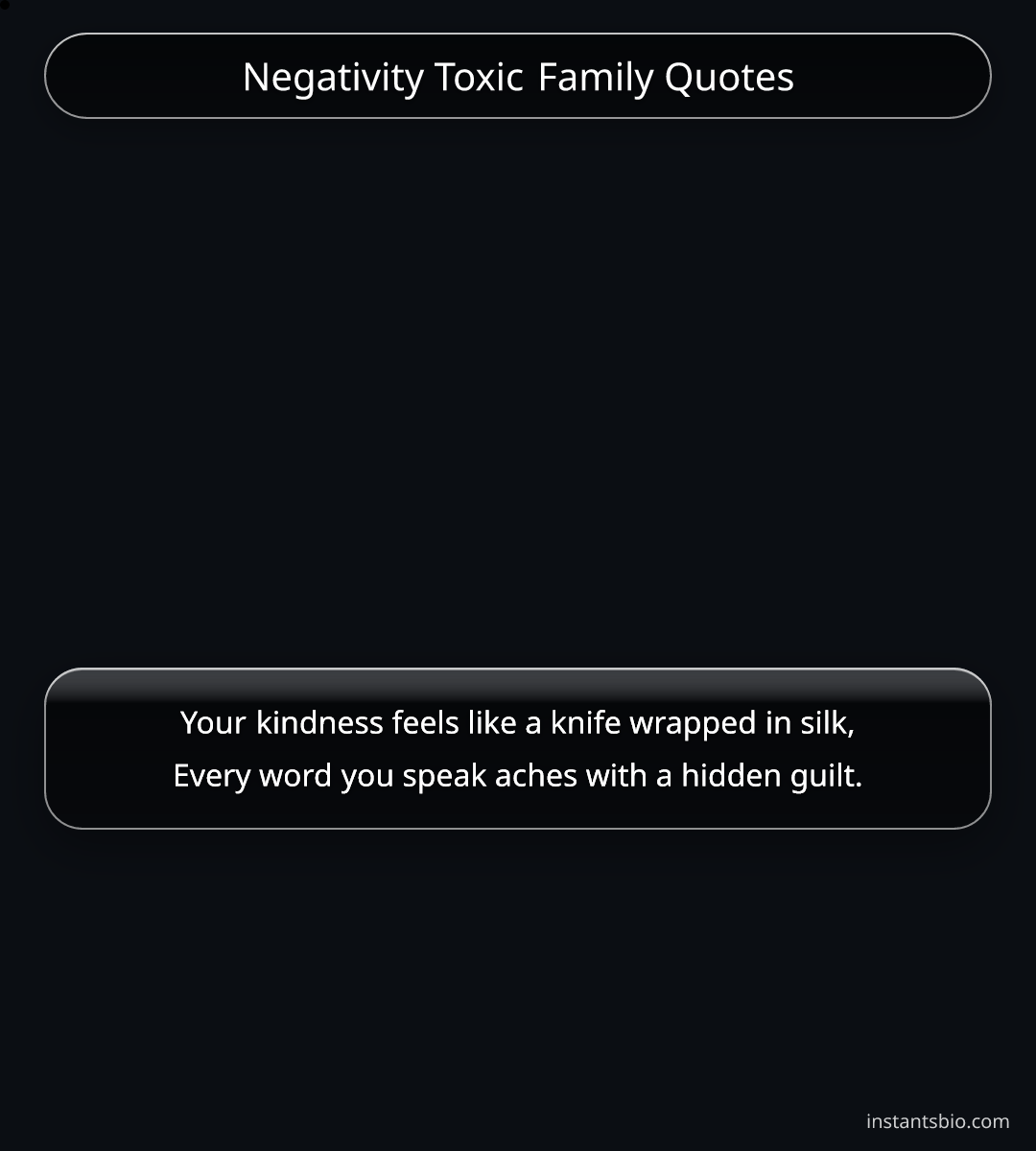 Negativity Toxic Family Quotes