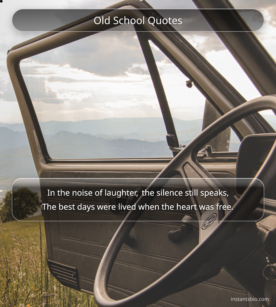 Old School Quotes