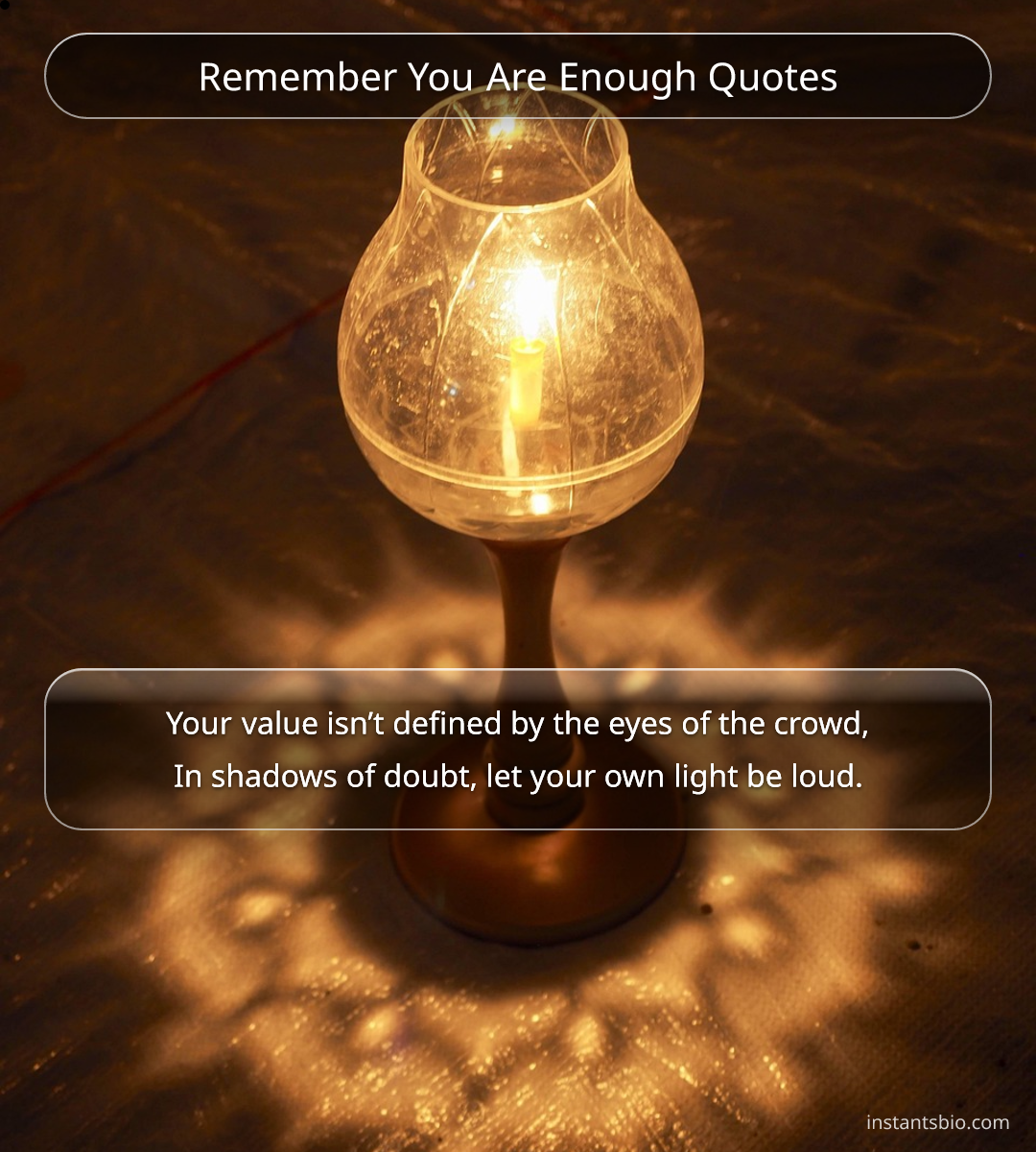 Remember You Are Enough Quotes