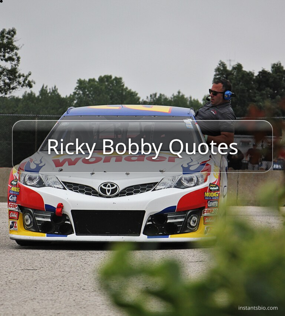 Ricky Bobby Quotes