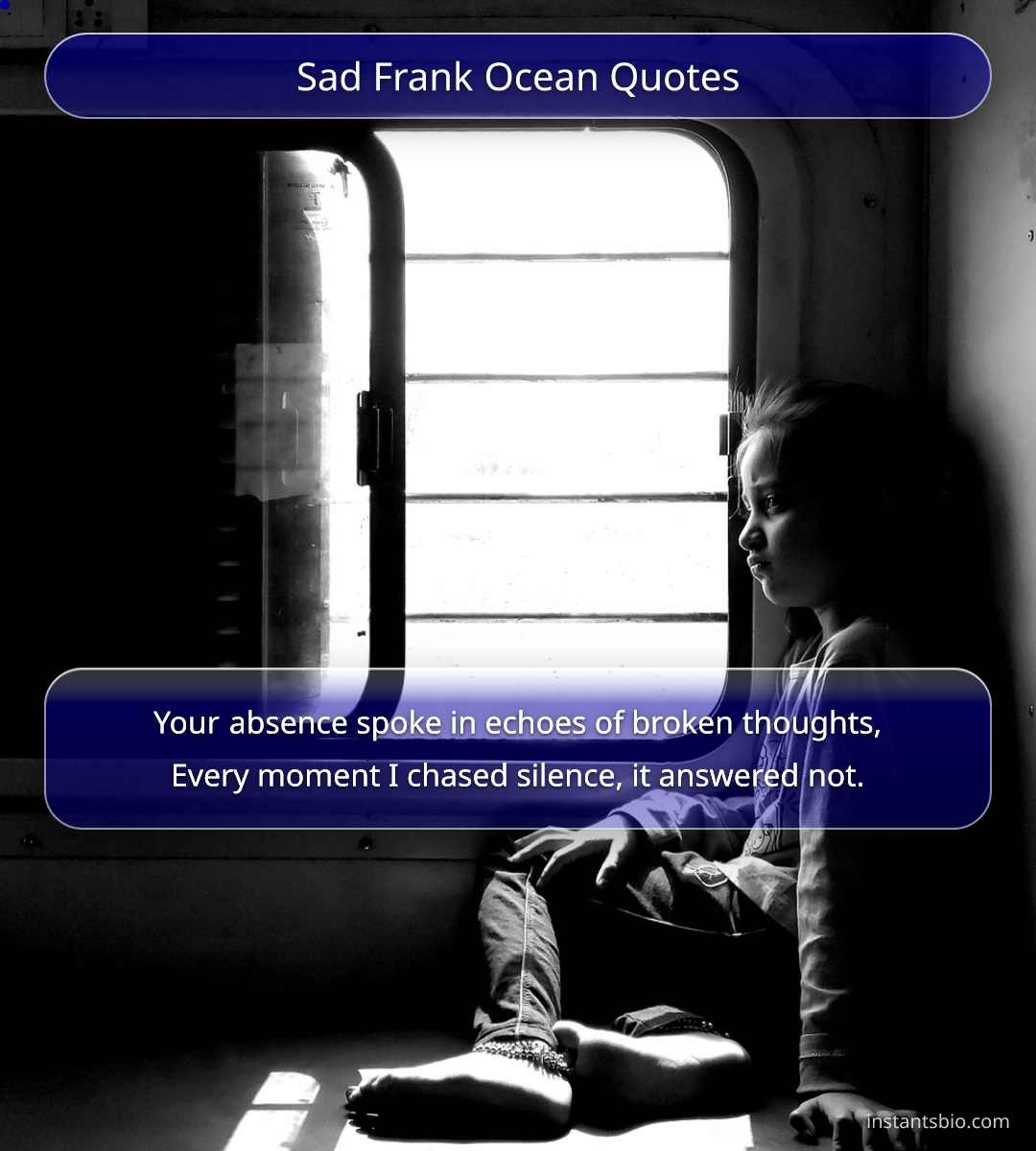 Sad Frank Ocean Quotes