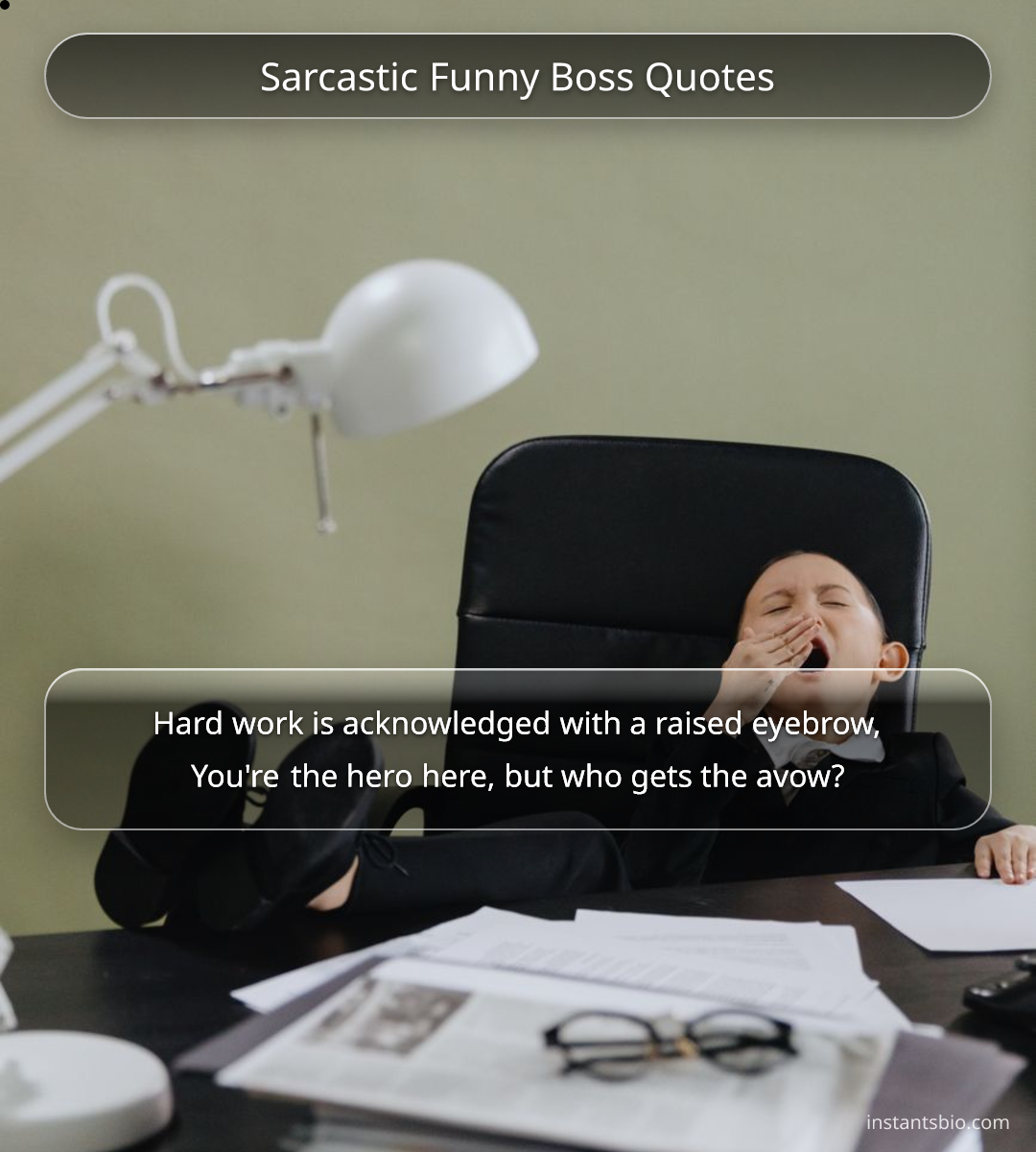 Sarcastic Funny Boss Quotes - sarcastic quotes