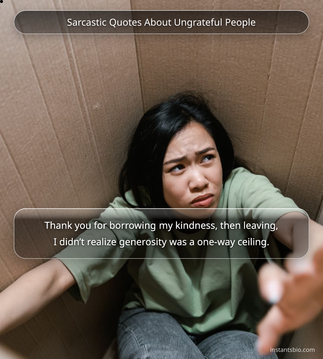Sarcastic Quotes About Ungrateful People