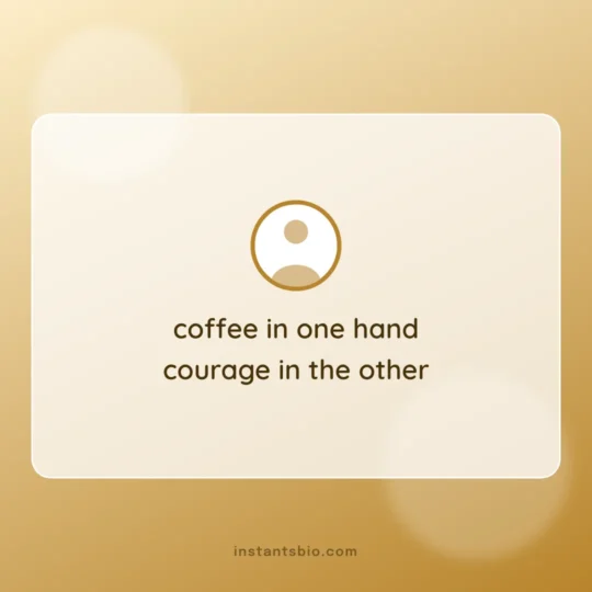Short Bio For Instagram card: coffee in one hand