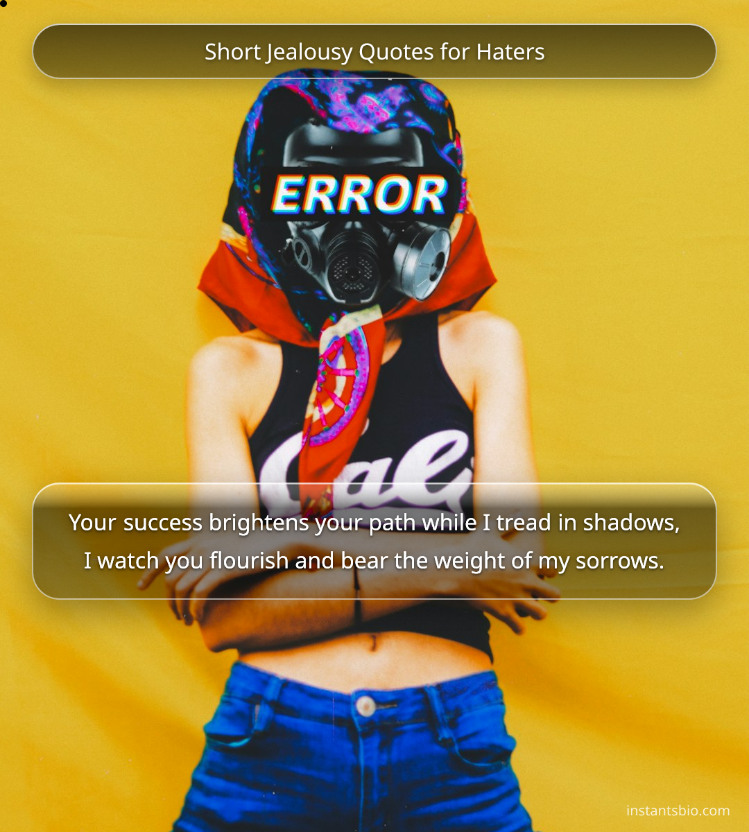 Short Jealousy Quotes for Haters