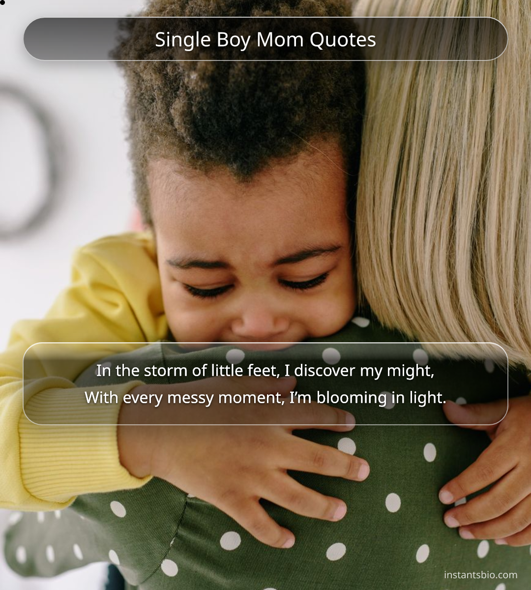 Single Boy Mom Quotes