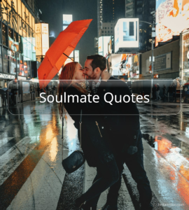 Soulmate Quotes