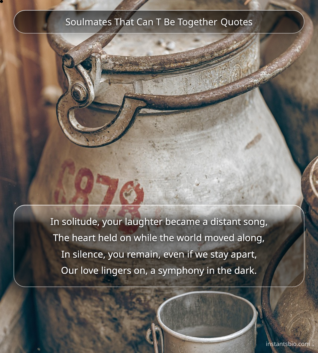 Soulmates That Can T Be Together Quotes - Soulmate Quotes