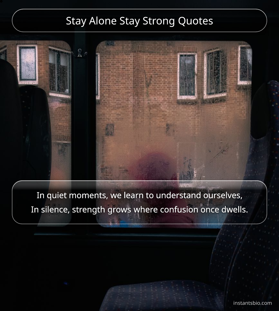Stay Alone Stay Strong Quotes