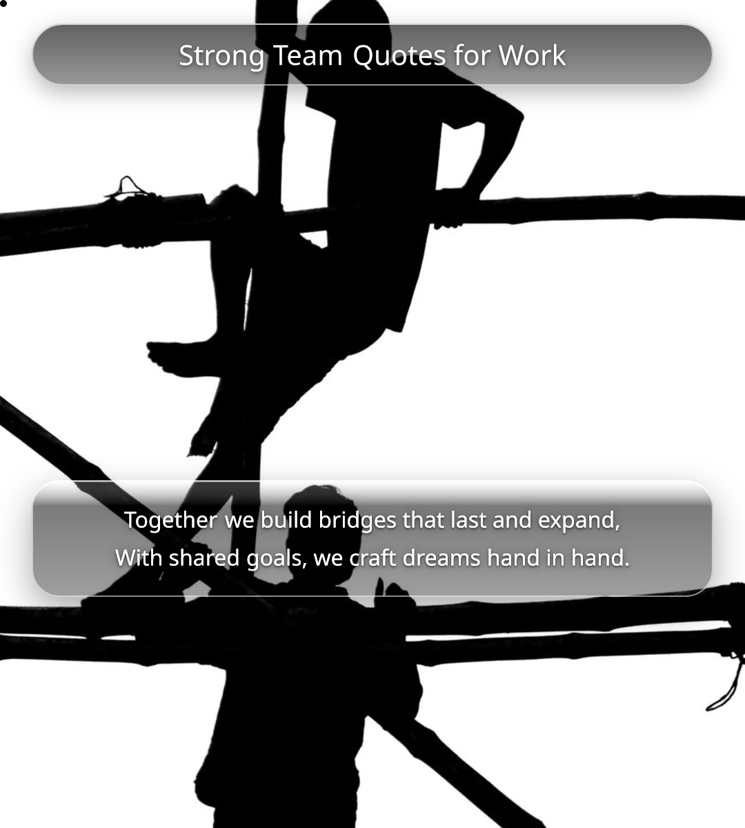 Strong Team Quotes for Work - teamwork quotes