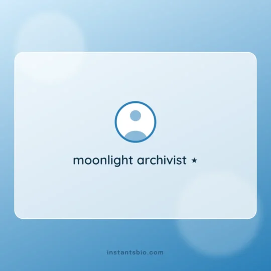 Stylish Bio For Instagram card: moonlight archivist ⋆