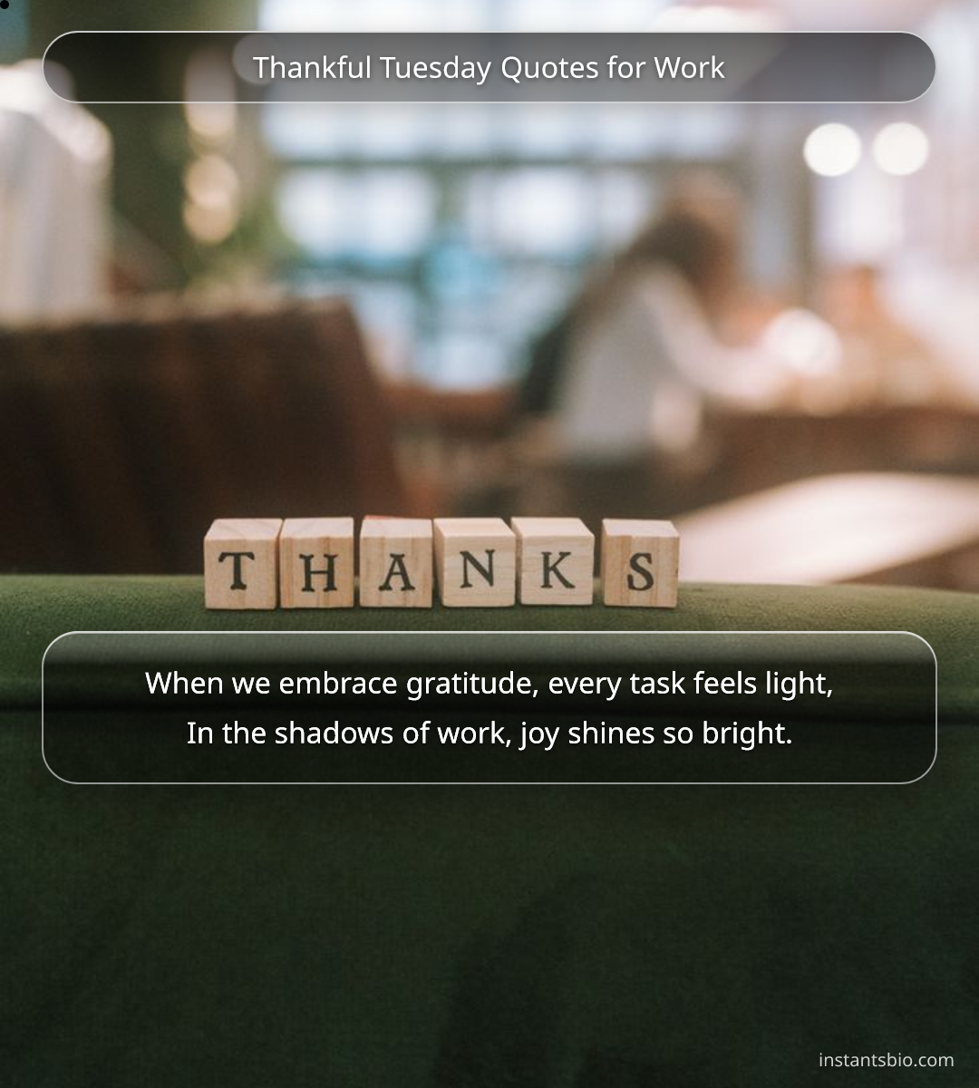 Thankful Tuesday Quotes for Work