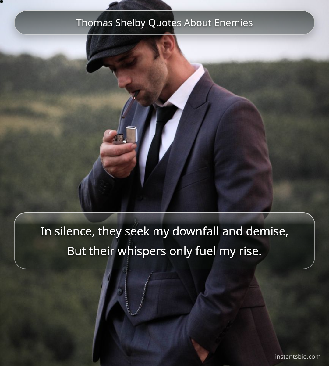 Thomas Shelby Quotes About Enemies