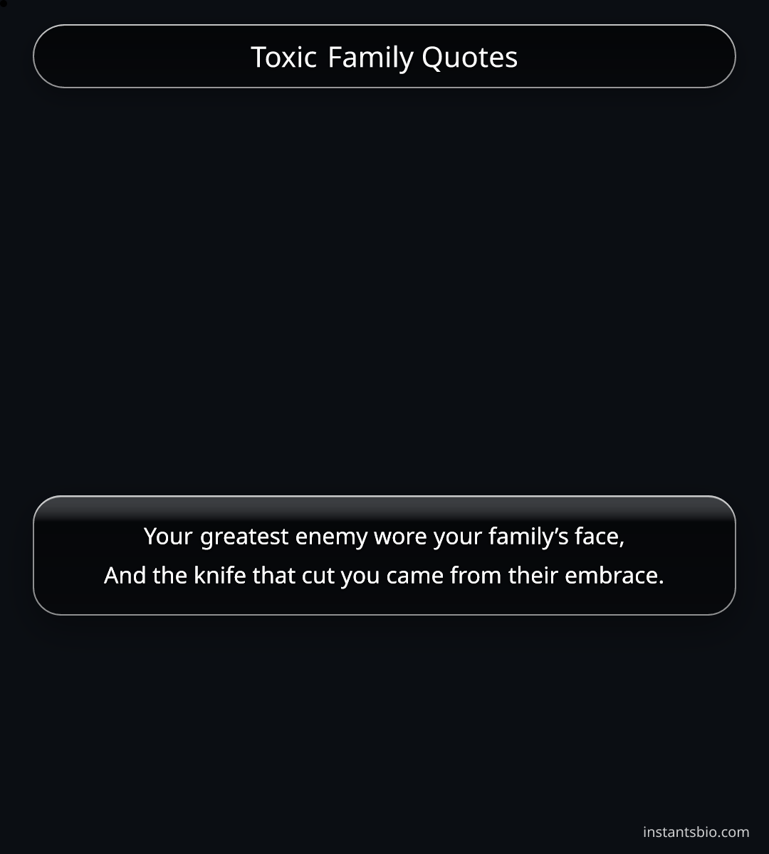 Toxic Family Quotes