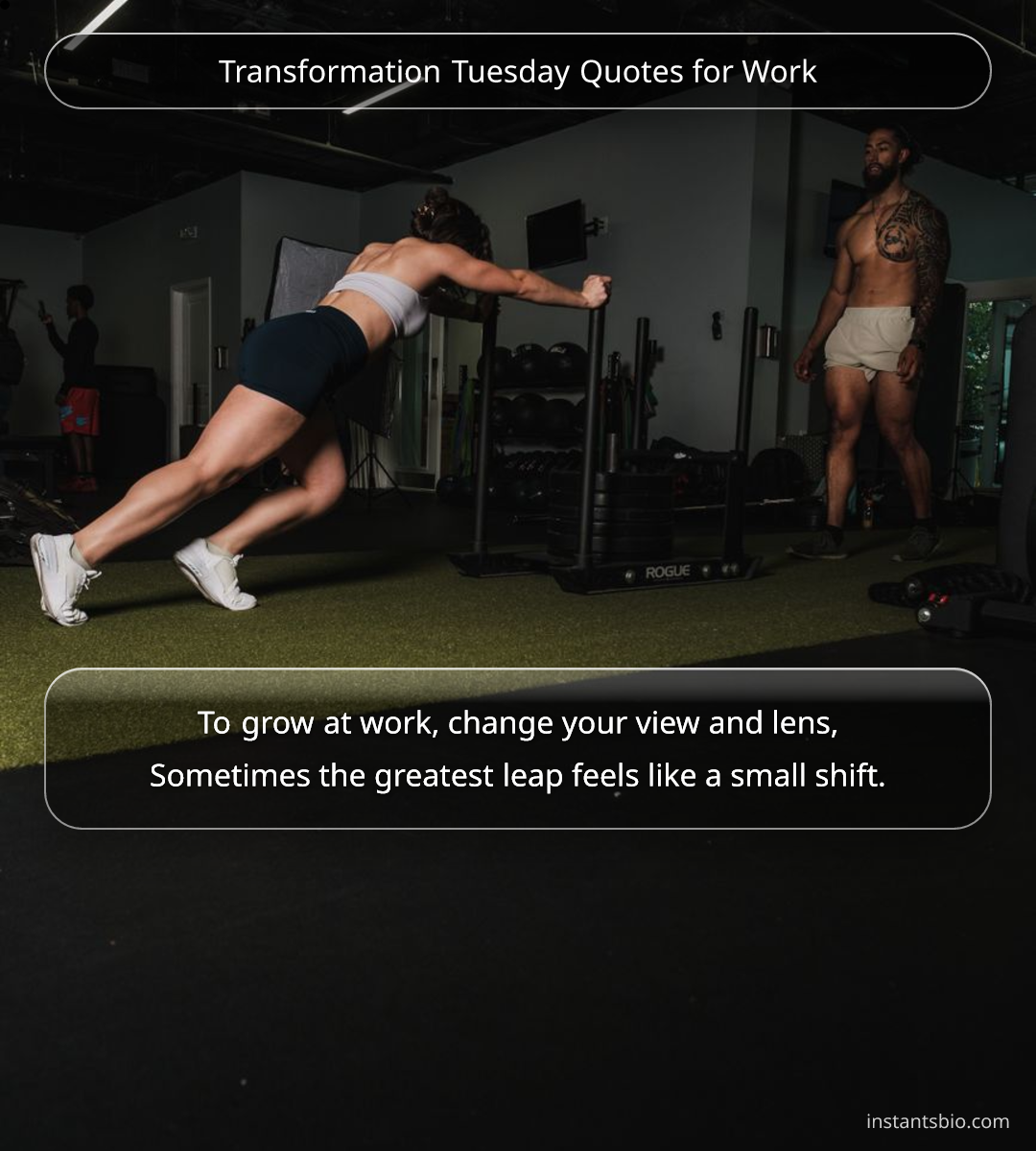 Transformation Tuesday Quotes for Work