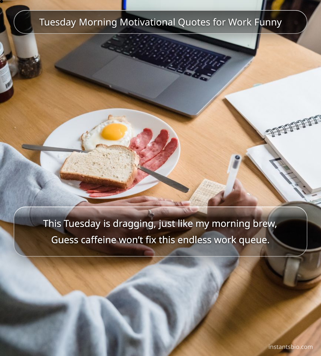 Tuesday Morning Motivational Quotes for Work Funny - uesday quotes for work