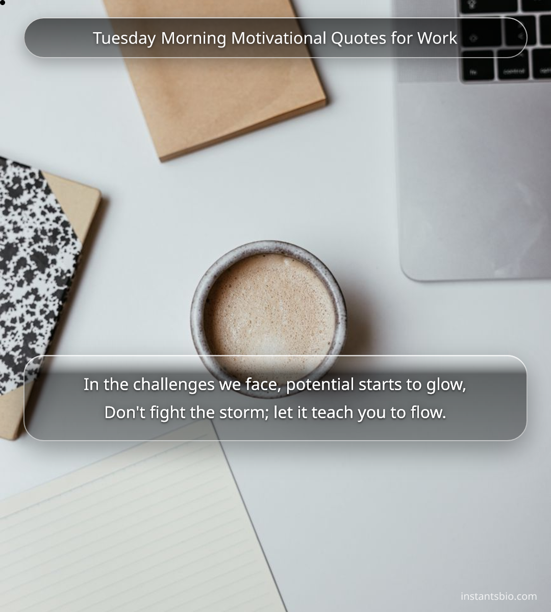 Tuesday Morning Motivational Quotes for Work - uesday quotes for work