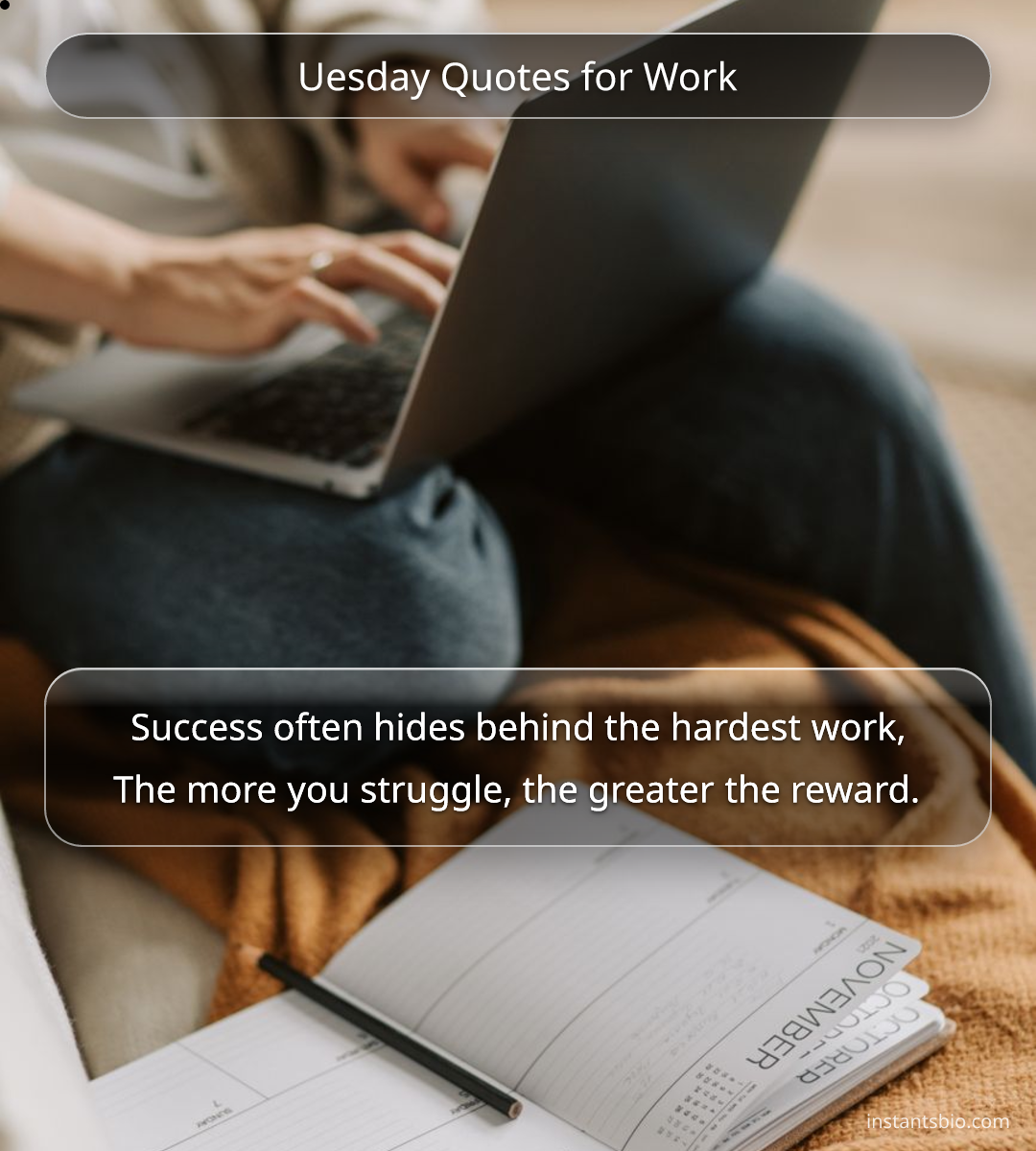 Uesday Quotes for Work
