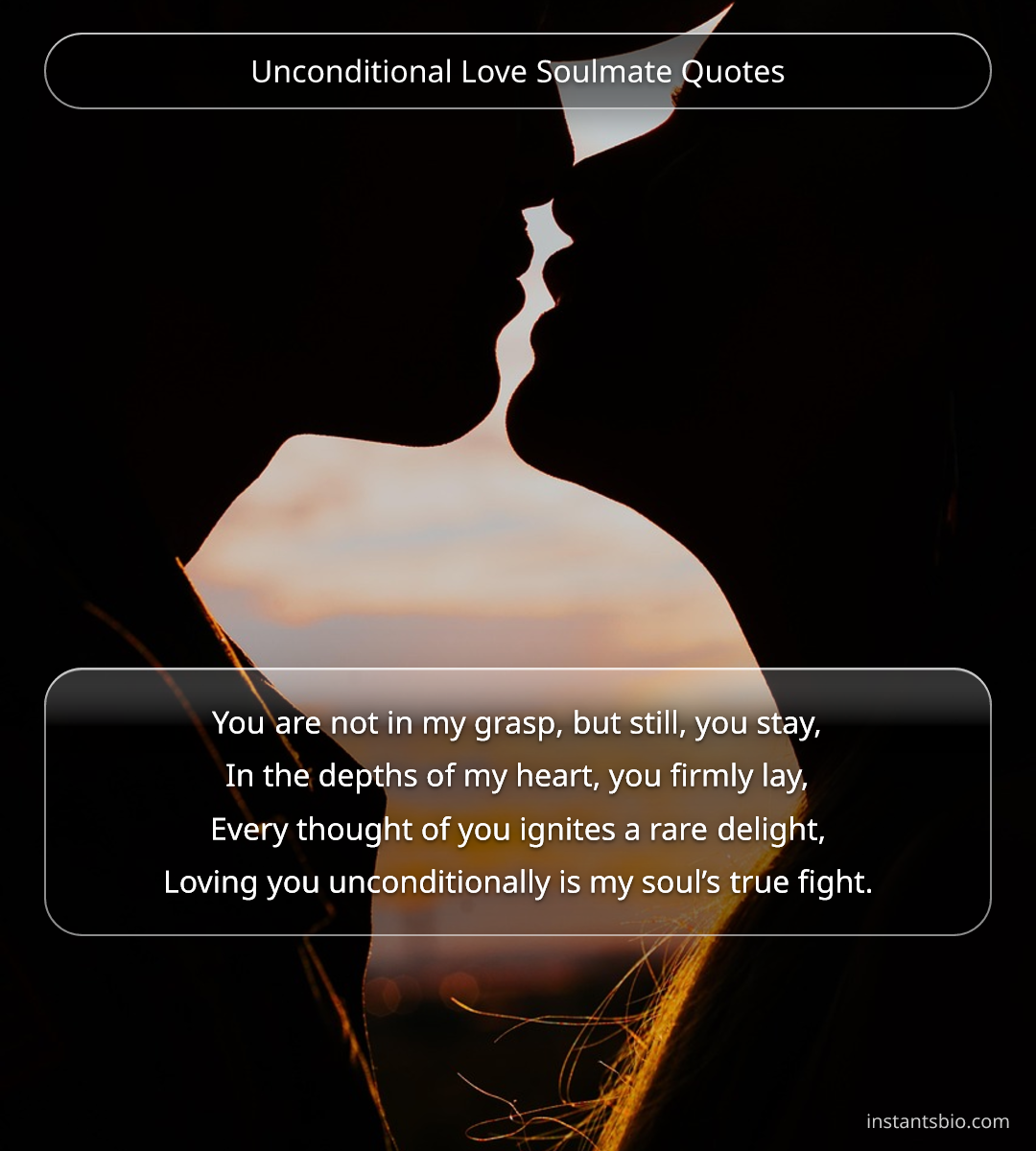 Unconditional Love Soulmate Quotes