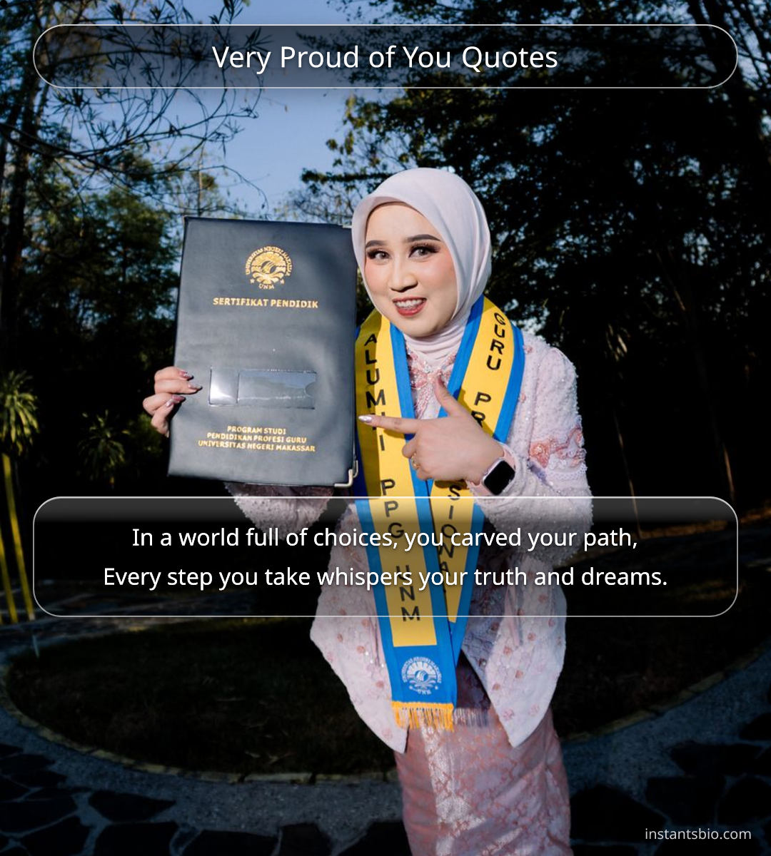 Very Proud of You Quotes