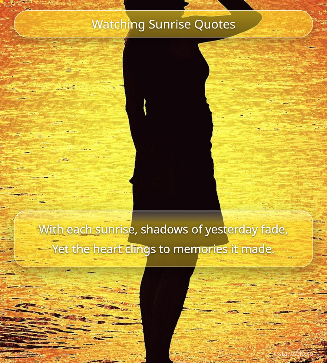 Watching Sunrise Quotes