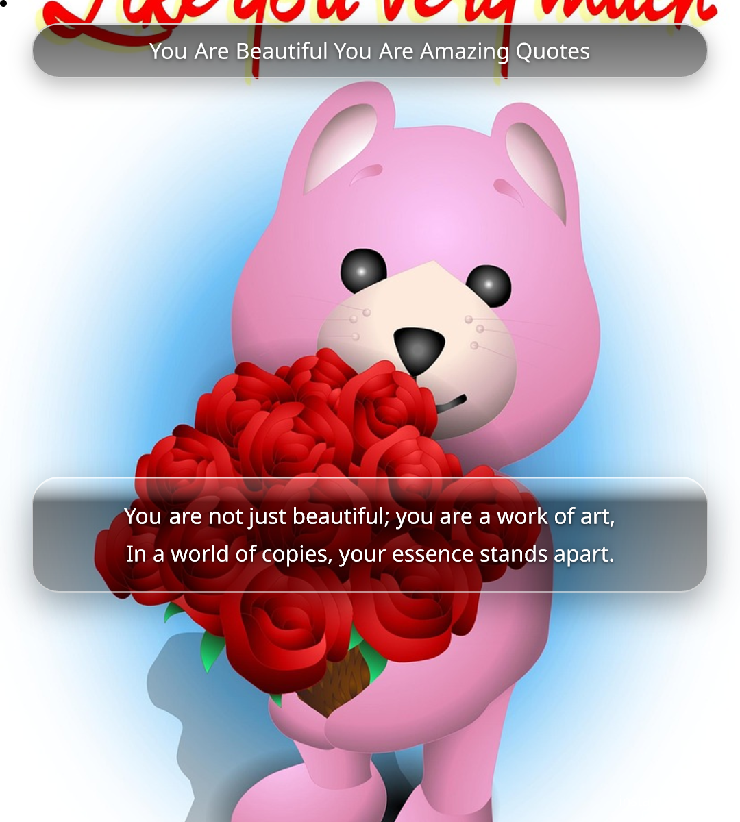 You Are Beautiful You Are Amazing Quotes