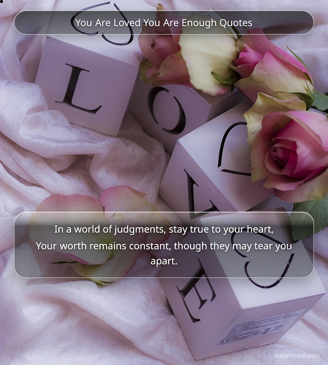 You Are Loved You Are Enough Quotes