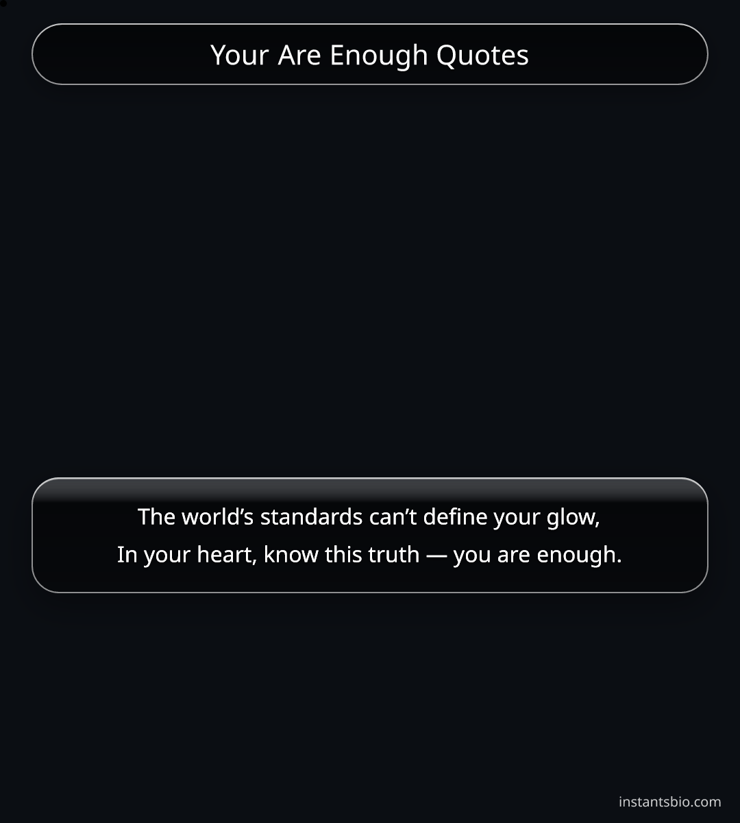 Your Are Enough Quotes - you are enough quotes